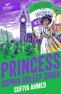 Book Cover for Princess Sophia Duleep Singh by Sufiya Ahmed