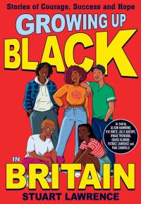 Book Cover for Growing Up Black in Britain by Stuart Lawrence
