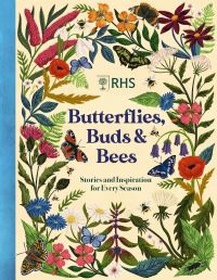 Book Cover for Butterflies, Buds and Bees by Royal Horticultural Society Great Britain