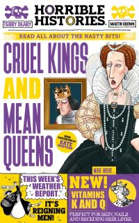 Book Cover for Cruel Kings and Mean Queens by Terry Deary