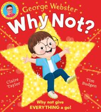 Book Cover for Why Not? by George Webster, Claire Taylor