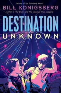 Book Cover for Destination Unknown by Bill Konigsberg
