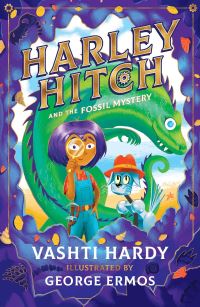 Book Cover for Harley Hitch and the Fossil Mystery by Vashti Hardy