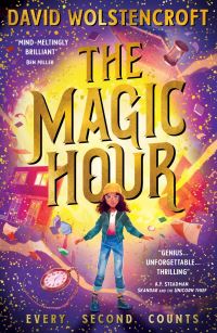 Book Cover for The Magic Hour by David Wolstencroft