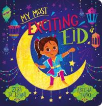 Book Cover for The Most Exciting Eid by Zeba Talkhani