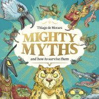 Book Cover for Mighty Myths by Thiago de Moraes