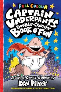 Book Cover for Captain Underpants Double-Crunchy Book O' Fun by Dav Pilkey