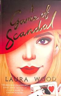 Book Cover for A Game of Scandal by Laura Wood