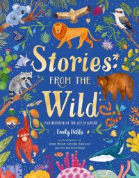 Book Cover for Stories From the Wild by Emily Hibbs