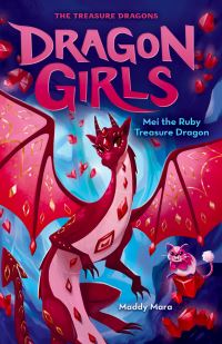 Book Cover for Mei the Ruby Treasure Dragon by Maddy Mara