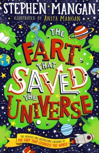 Book Cover for The Fart That Saved the Universe by Stephen Mangan