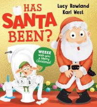 Book Cover for Has Santa Been? by Lucy Rowland