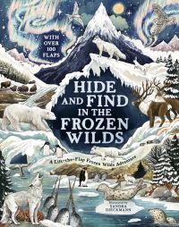 Book Cover for Hide and Find in the Frozen Wilds by Sandra Dieckmann