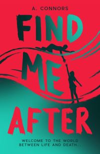 Book Cover for Find Me After by A Connors