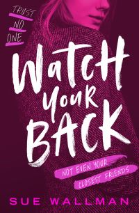Book Cover for Watch Your Back by Sue Wallman