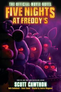 Book Cover for Five Nights at Freddy's by Andrea Rains Waggener, Scott Cawthon, Chris Lee Hill, Tyler MacIntyre, Seth Cuddeback, Emma Tammi