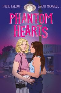 Book Cover for Phantom Hearts by Rosie Talbot
