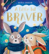 Book Cover for A Little Bit Braver by Nicola Kinnear