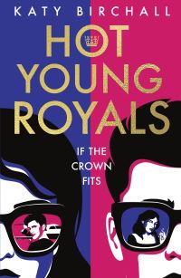 Book Cover for Hot Young Royals by Katy Birchall