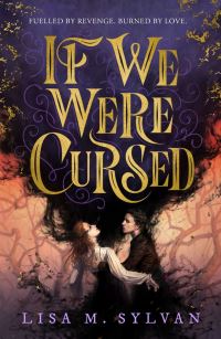 Book Cover for If We Were Cursed by Lisa M Sylvan