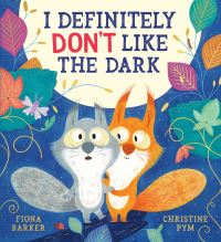 Book Cover for I Definitely Don't Like The Dark (HB) by Fiona Barker