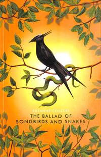 Book Cover for The Ballad of Songbirds and Snakes by Suzanne Collins