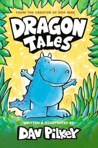Book Cover for Dragon Tales by Dav Pilkey