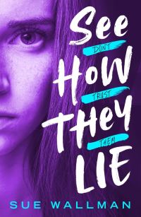 Book Cover for See How They Lie by Sue Wallman