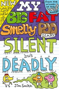 Book Cover for My Big Fat Smelly Poo Diary 6 by Jim Smith