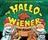 Book Cover for The Hallo-Wiener by Dav Pilkey