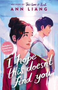 Book Cover for I Hope This Doesn't Find You by Ann Liang
