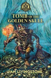 Book Cover for Tomb of the Golden Skull by Ian Livingstone