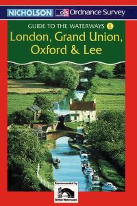 Book Cover for Nicholson Ordnance Survey Guide to the Waterways. 1 London, Grand Union, Oxford & Lee by Ordnance Survey