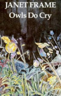 Book Cover for Owls Do Cry by Janet Frame