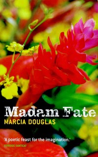 Book Cover for Madam Fate by Marcia Douglas