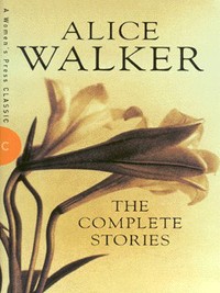 Book Cover for The Complete Stories by Alice Walker