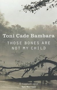 Book Cover for Those Bones Are Not My Child by Toni Cade Bambara