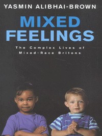 Book Cover for Mixed Feelings by Yasmin AlibhaiBrown