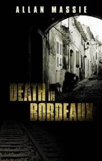Book Cover for Death in Bordeaux by Allan Massie