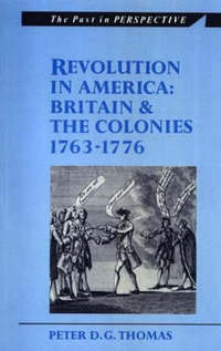 Book Cover for Revolution in America by P D G Thomas