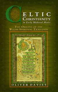 Book Cover for Celtic Christianity in Early Medieval Wales by Oliver Davies