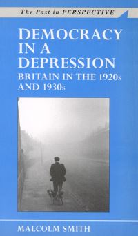 Book Cover for Democracy in a Depression by Malcolm Smith