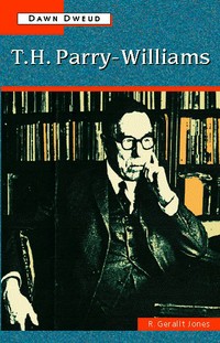 Book Cover for T.H. Parry-Williams by R Gerallt Jones
