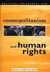 Book Cover for Cosmopolitanism and Human Rights by Sharon AndersonGold