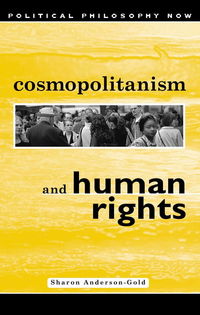 Book Cover for Cosmopolitanism and Human Rights by Sharon AndersonGold