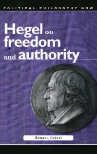 Book Cover for Hegel on Freedom and Authority by Renato Cristi