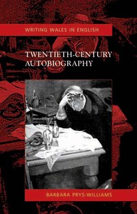 Book Cover for Twentieth-Century Autobiography by Barbara PrysWilliams