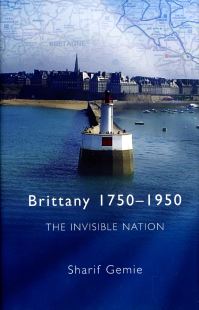 Book Cover for Brittany, 1750-1950 by Sharif Gemie