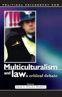 Book Cover for Multiculturalism and the Law by Omid A Payrow Shabani