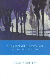 Book Cover for Shakespeare in Catalan by Helena Buffery